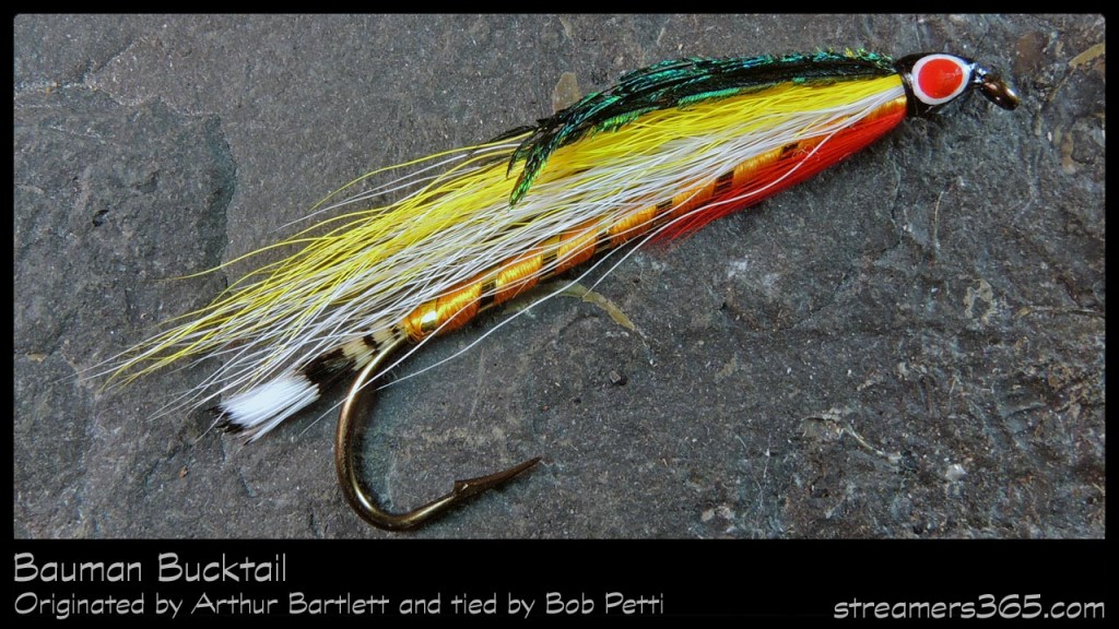 #1-2013 Bauman Bucktail - Bob Petti