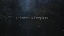 Video thumb for Particles and Droplets